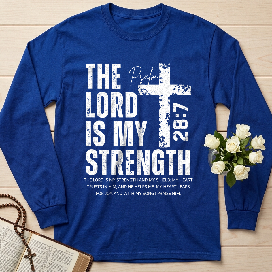 The Lord Is My Strength Psalm 28.7 01
