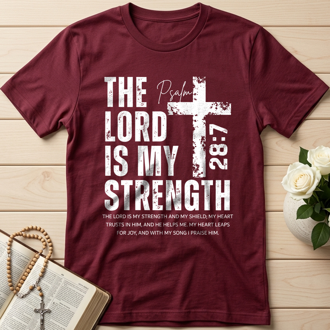 The Lord Is My Strength Psalm 28.7 01