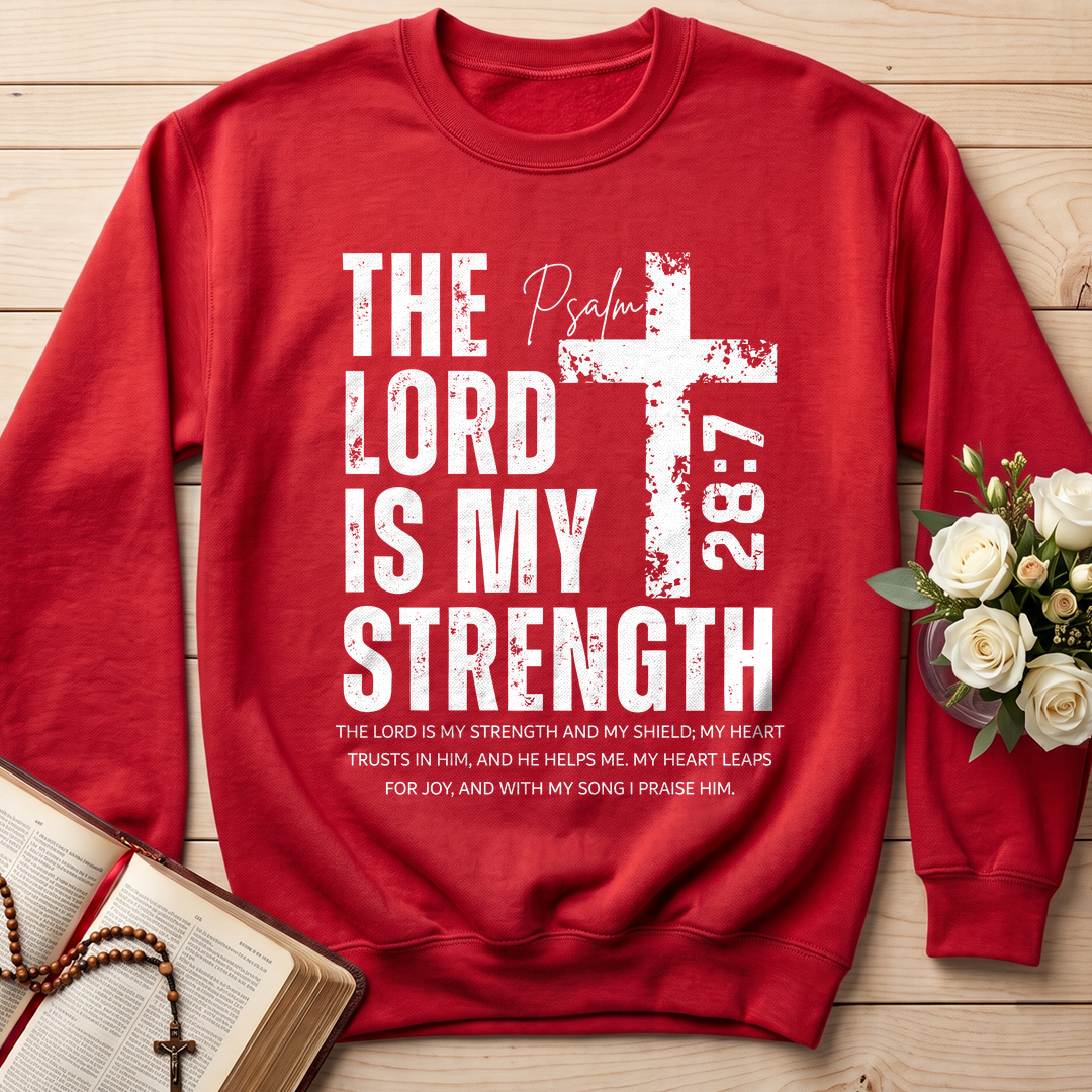 The Lord Is My Strength Psalm 28.7 01