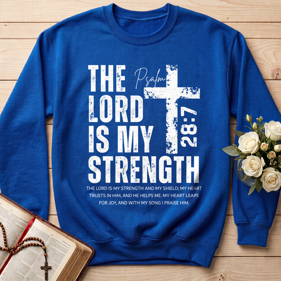 The Lord Is My Strength Psalm 28.7 01
