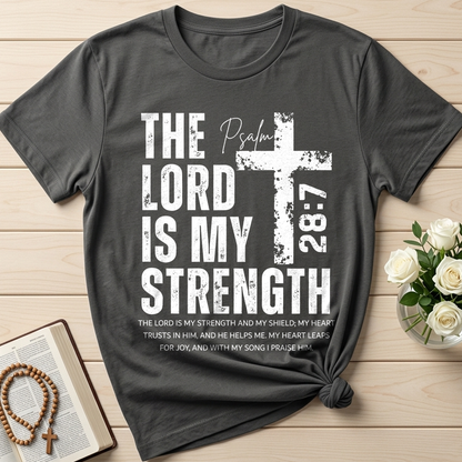 The Lord Is My Strength Psalm 28.7 01