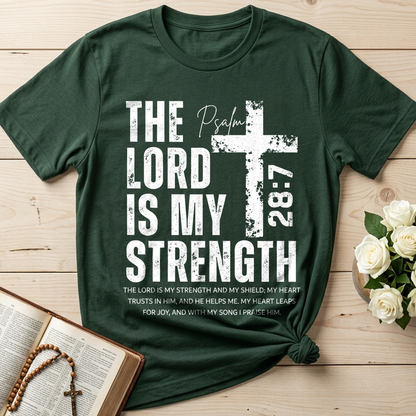 The Lord Is My Strength Psalm 28.7 01