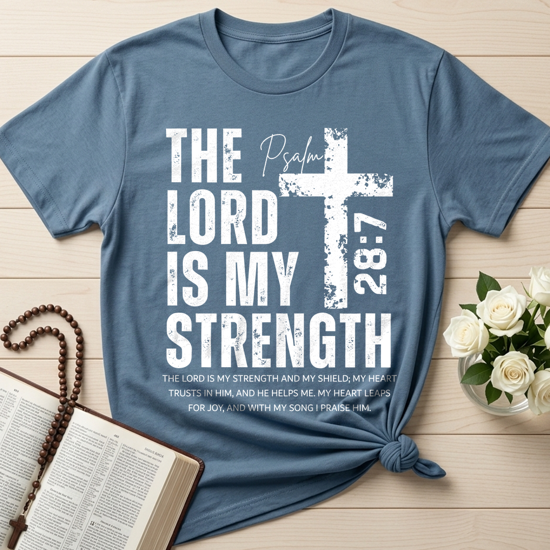 The Lord Is My Strength Psalm 28.7 01