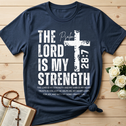 The Lord Is My Strength Psalm 28.7 01