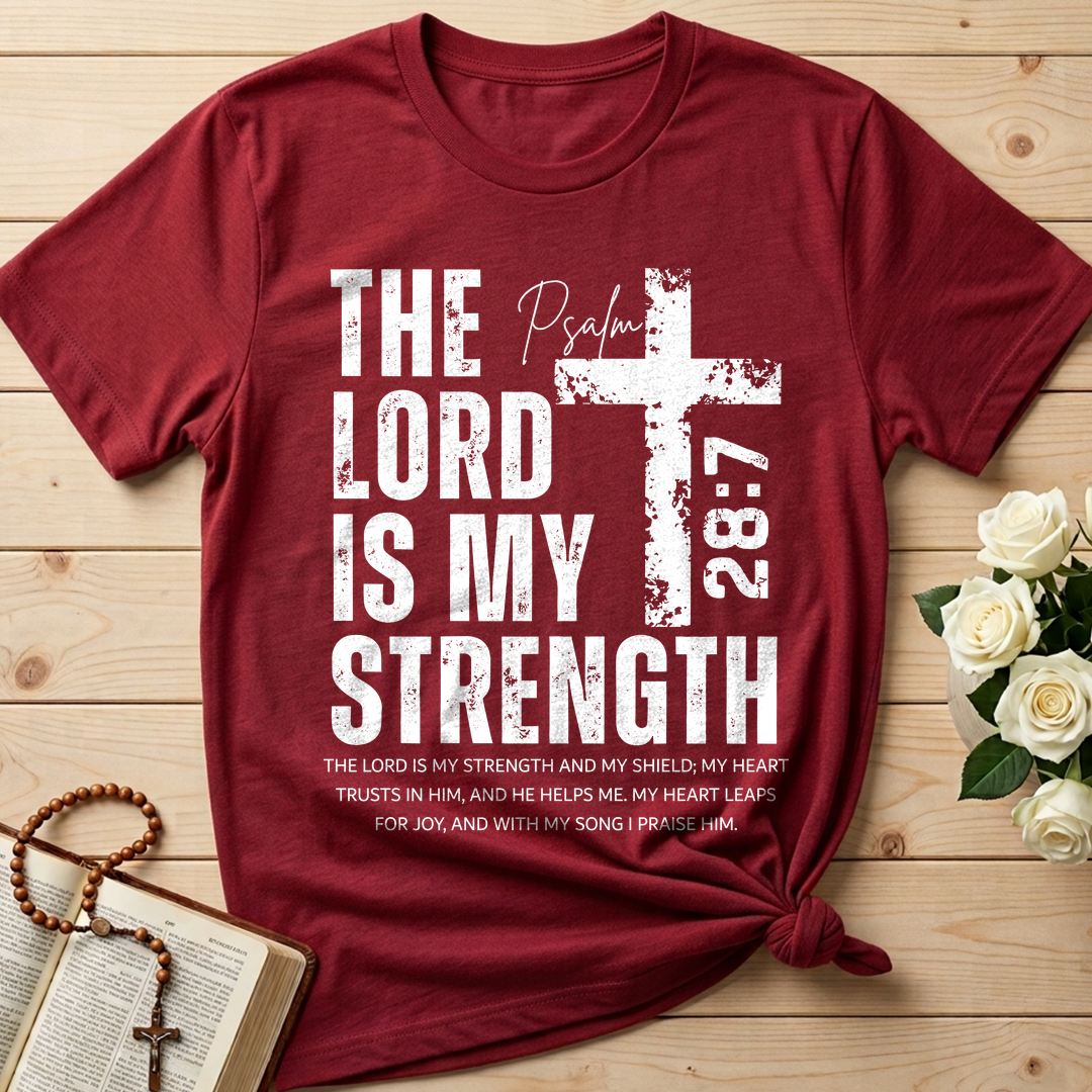The Lord Is My Strength Psalm 28.7 01