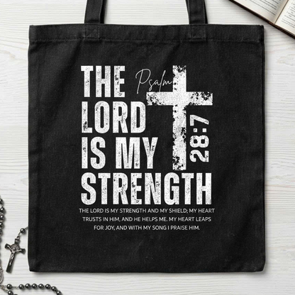 The Lord Is My Strength Psalm 28.7 01