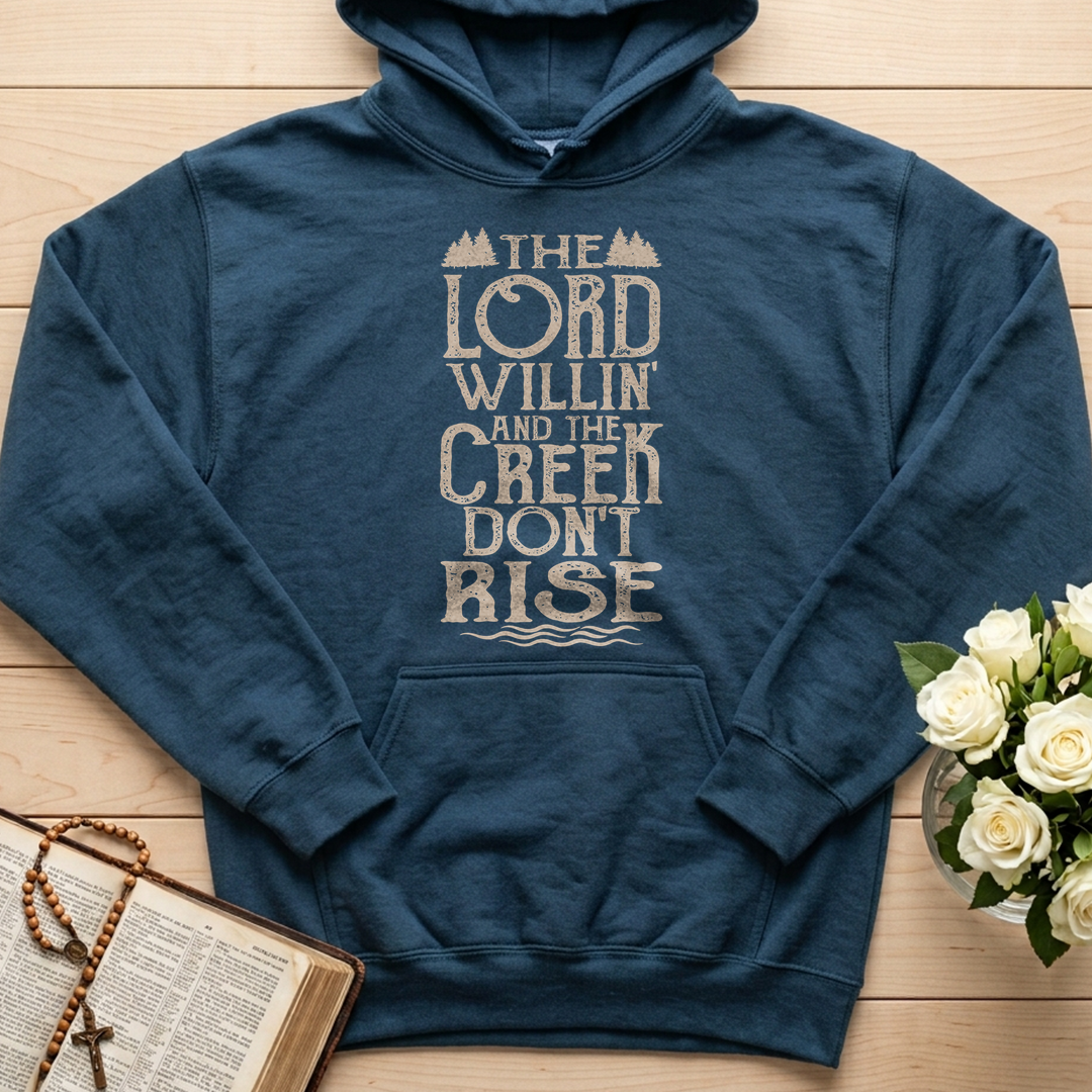 The Lord Willin' And The Creek Don't Rise 01