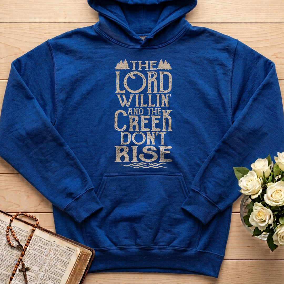 The Lord Willin' And The Creek Don't Rise 01