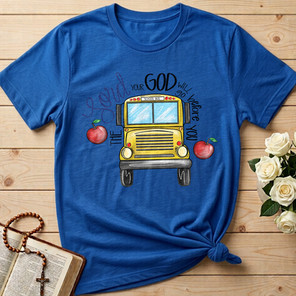 The Lord Your God Will Go Before You School Bus 01