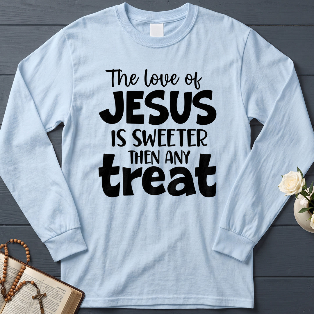 The Love Of Jesus Is Sweeter Then Any Treat 01