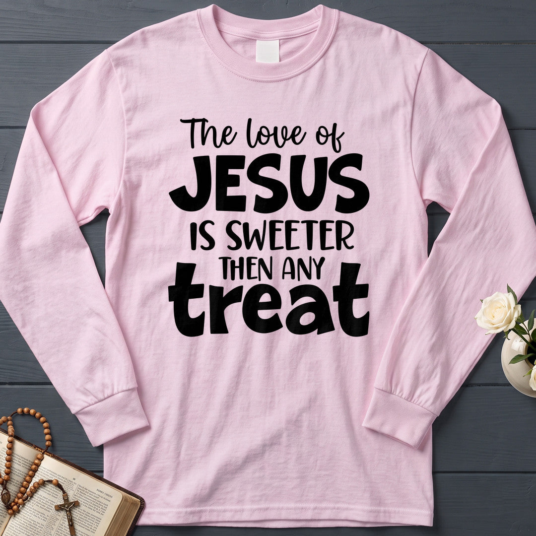 The Love Of Jesus Is Sweeter Then Any Treat 01