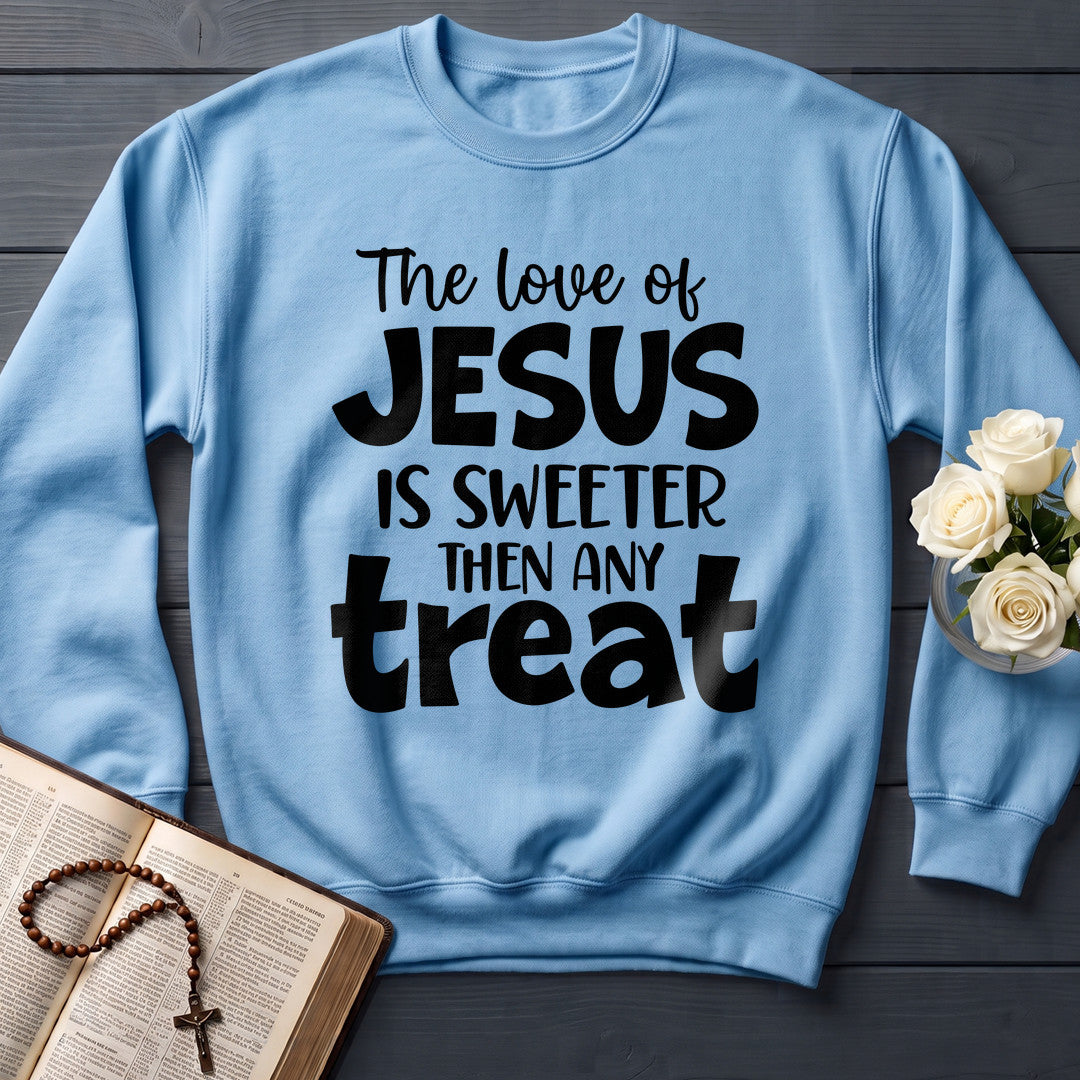 The Love Of Jesus Is Sweeter Then Any Treat 01