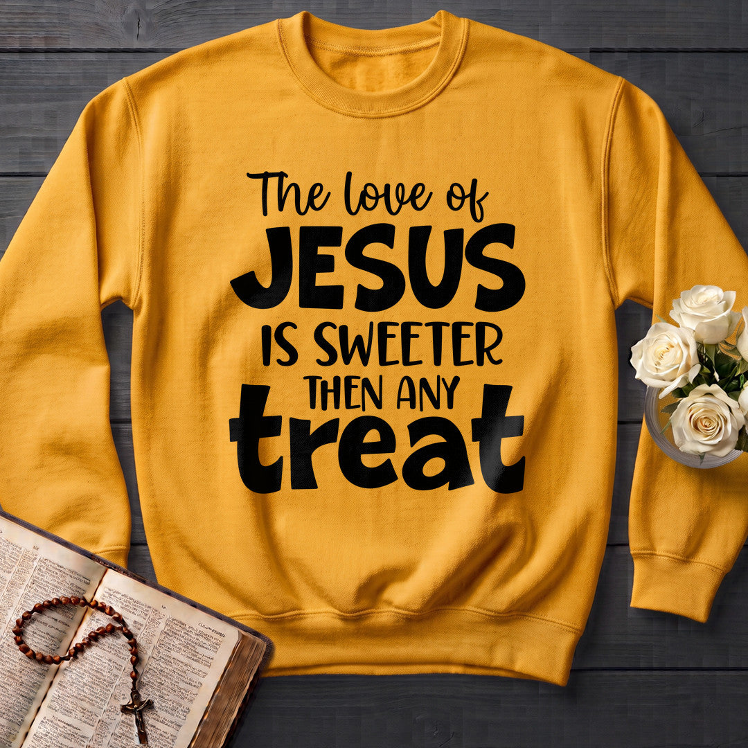 The Love Of Jesus Is Sweeter Then Any Treat 01