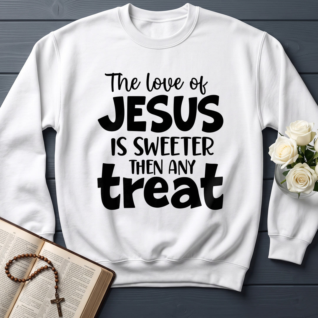 The Love Of Jesus Is Sweeter Then Any Treat 01