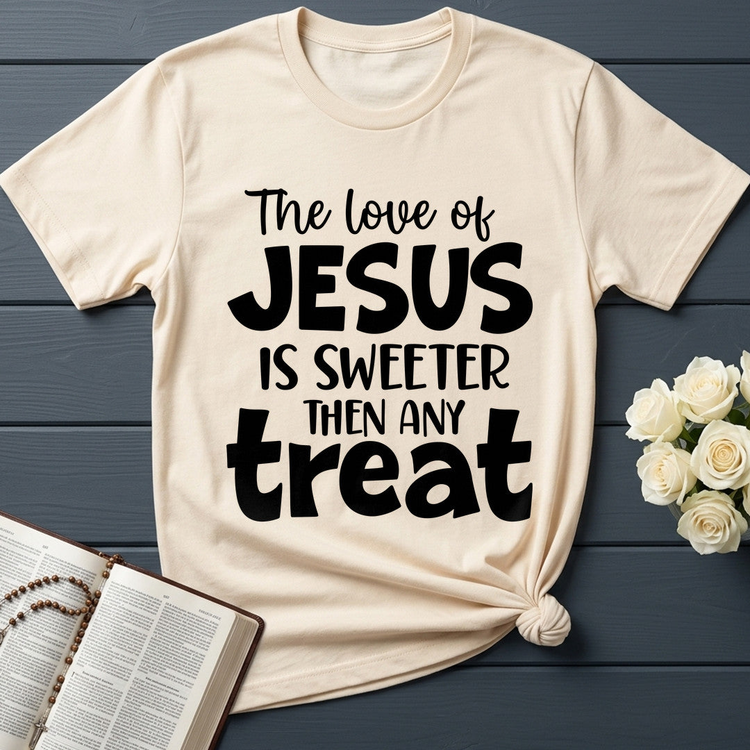 The Love Of Jesus Is Sweeter Then Any Treat 01