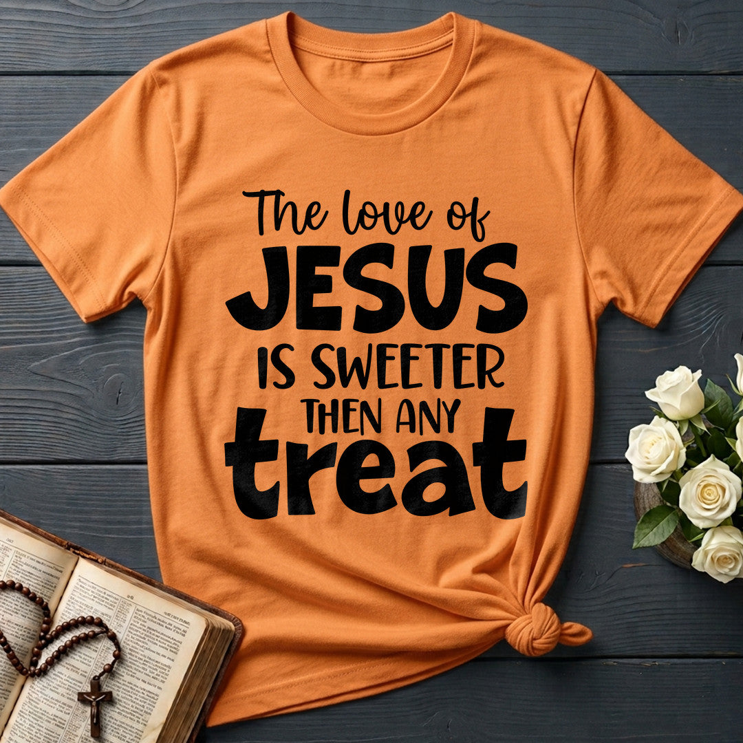 The Love Of Jesus Is Sweeter Then Any Treat 01