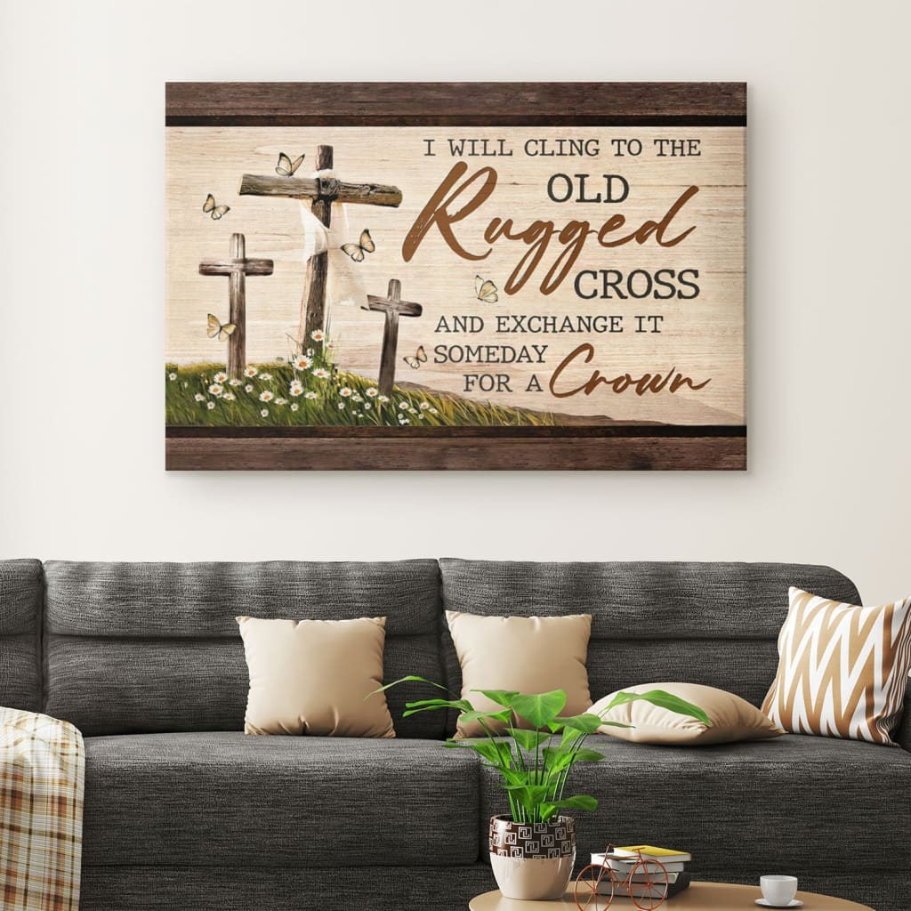 The Old Rugged Cross, Classic Christian Hymn, Wall Art Canvas Print