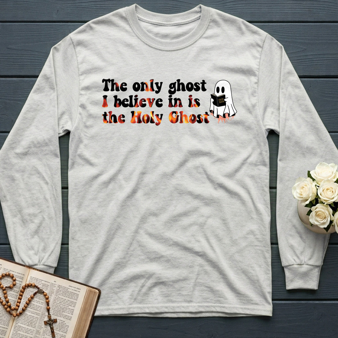 The Only Ghost I Believe In Is The Holy Ghost 01
