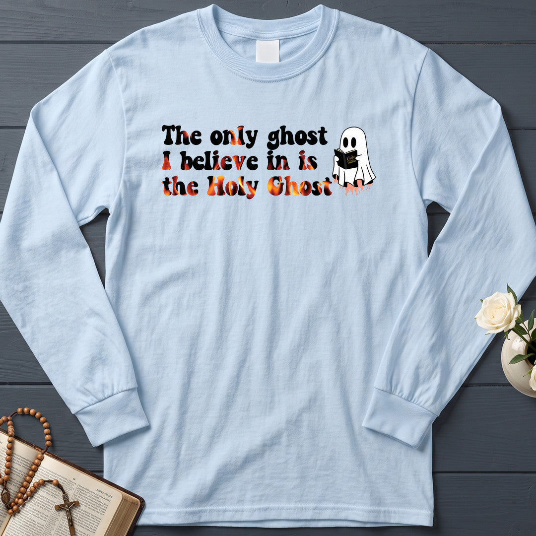 The Only Ghost I Believe In Is The Holy Ghost 01