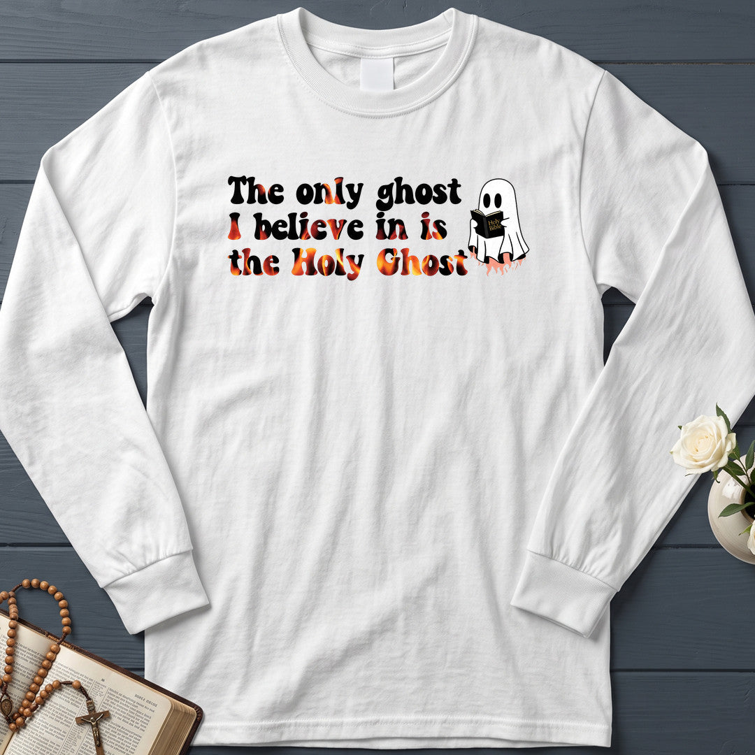 The Only Ghost I Believe In Is The Holy Ghost 01