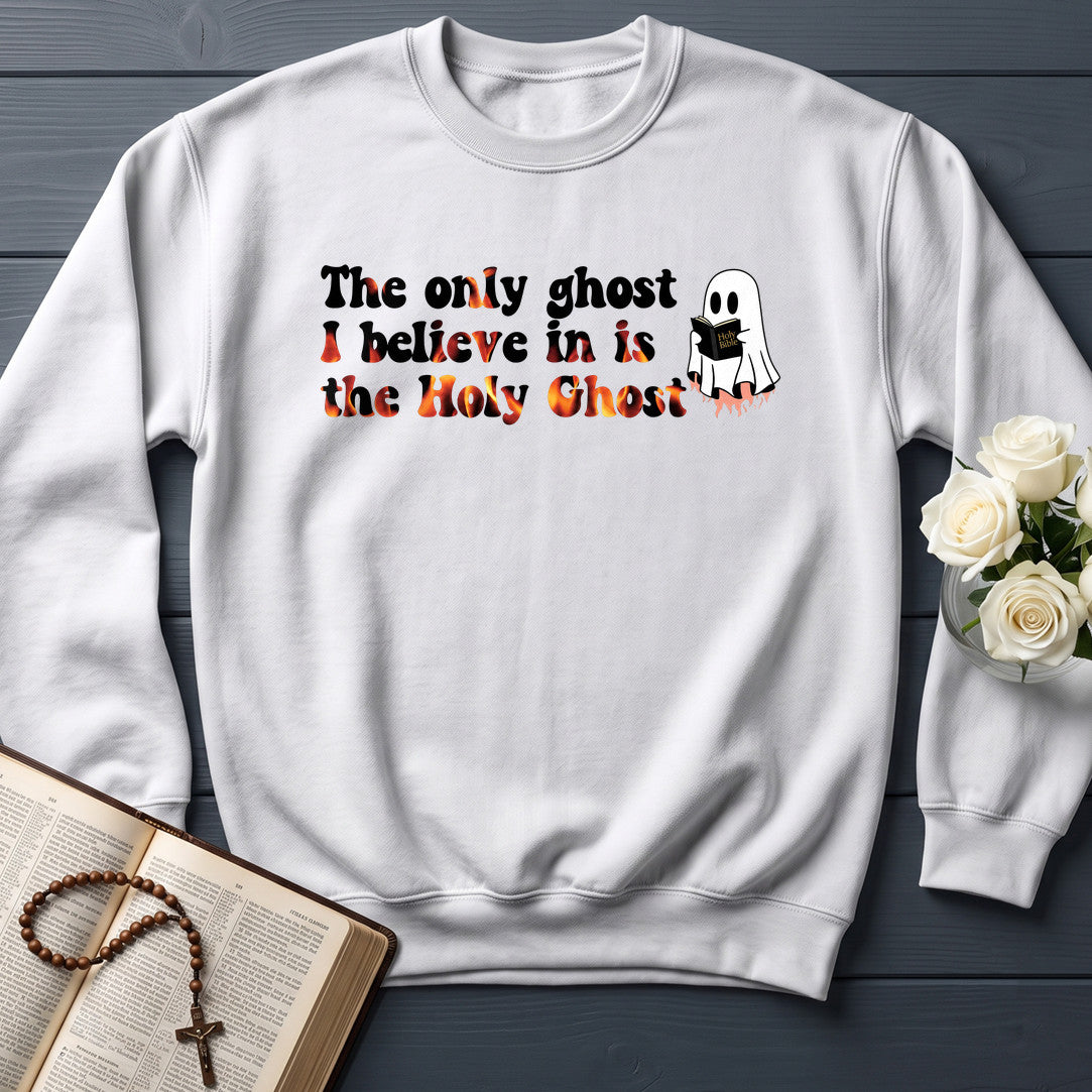 The Only Ghost I Believe In Is The Holy Ghost 01