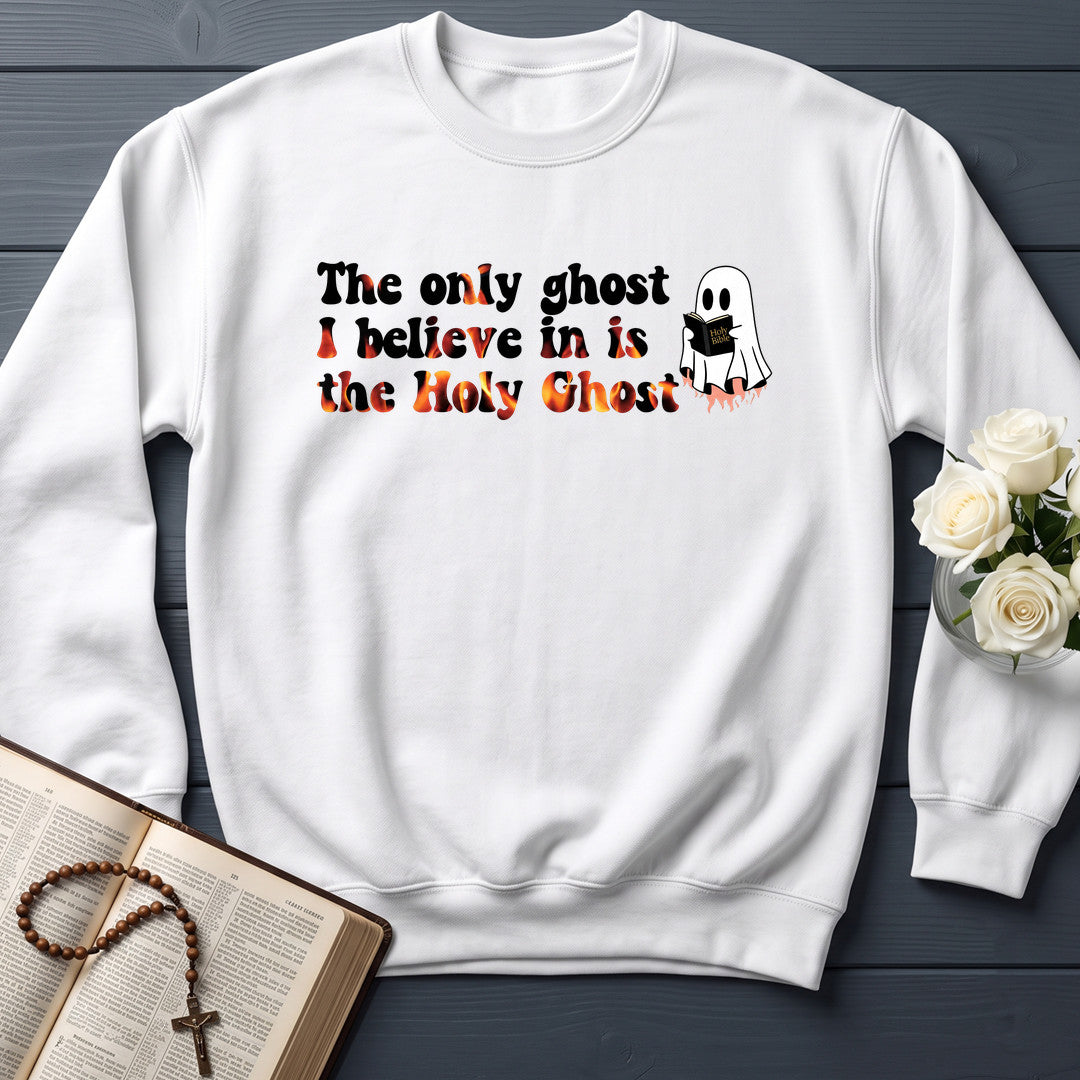 The Only Ghost I Believe In Is The Holy Ghost 01