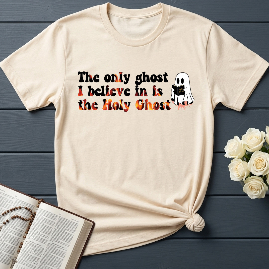 The Only Ghost I Believe In Is The Holy Ghost 01