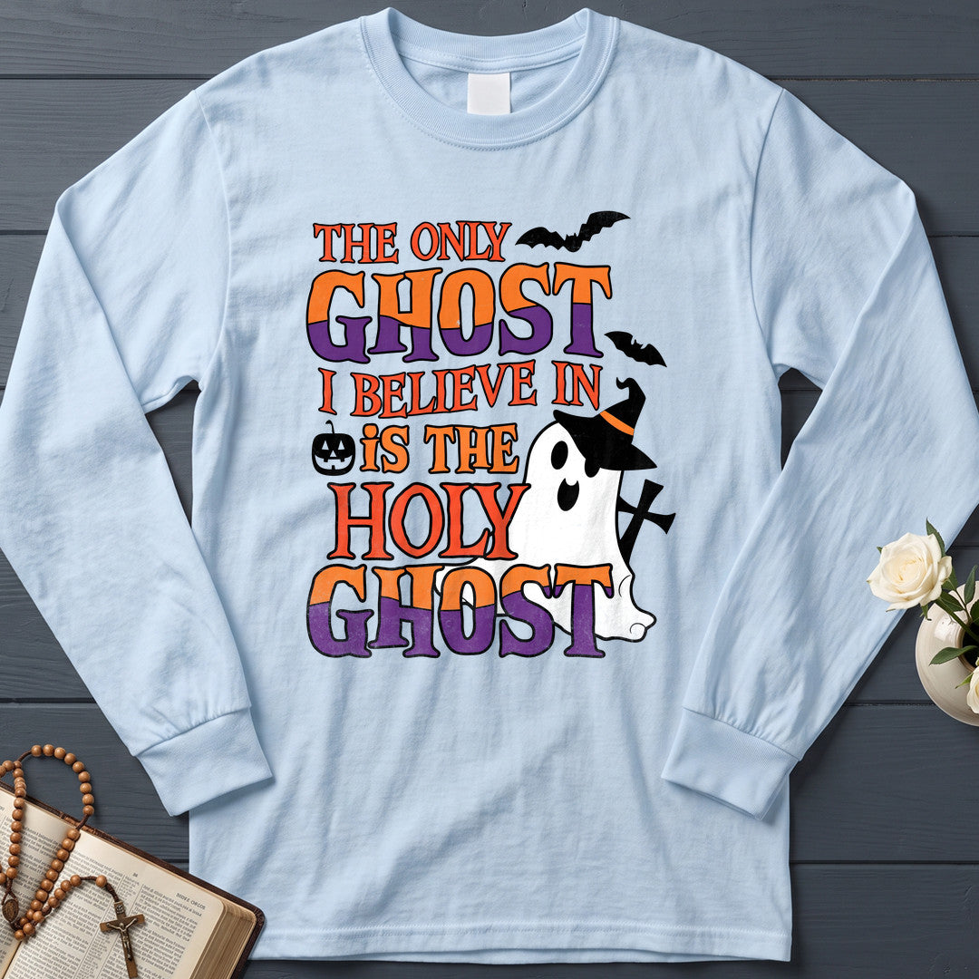 The Only Ghost I Believe In Is The Holy Ghost 02