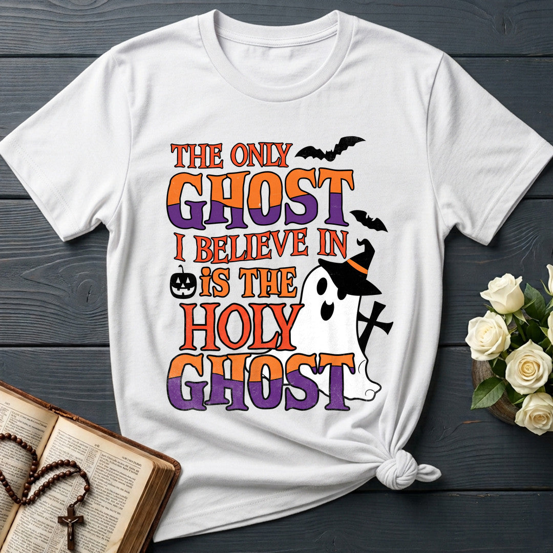 The Only Ghost I Believe In Is The Holy Ghost 02