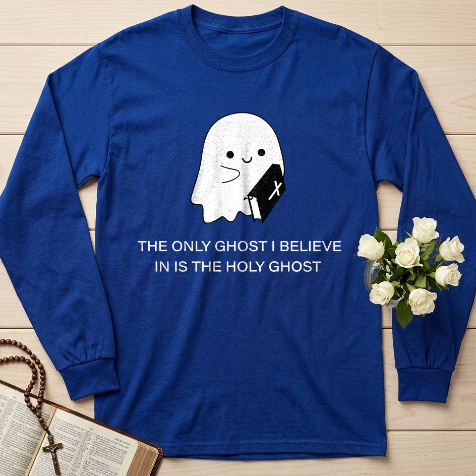 The Only Ghost I Believe In Is The Holy Ghost 03