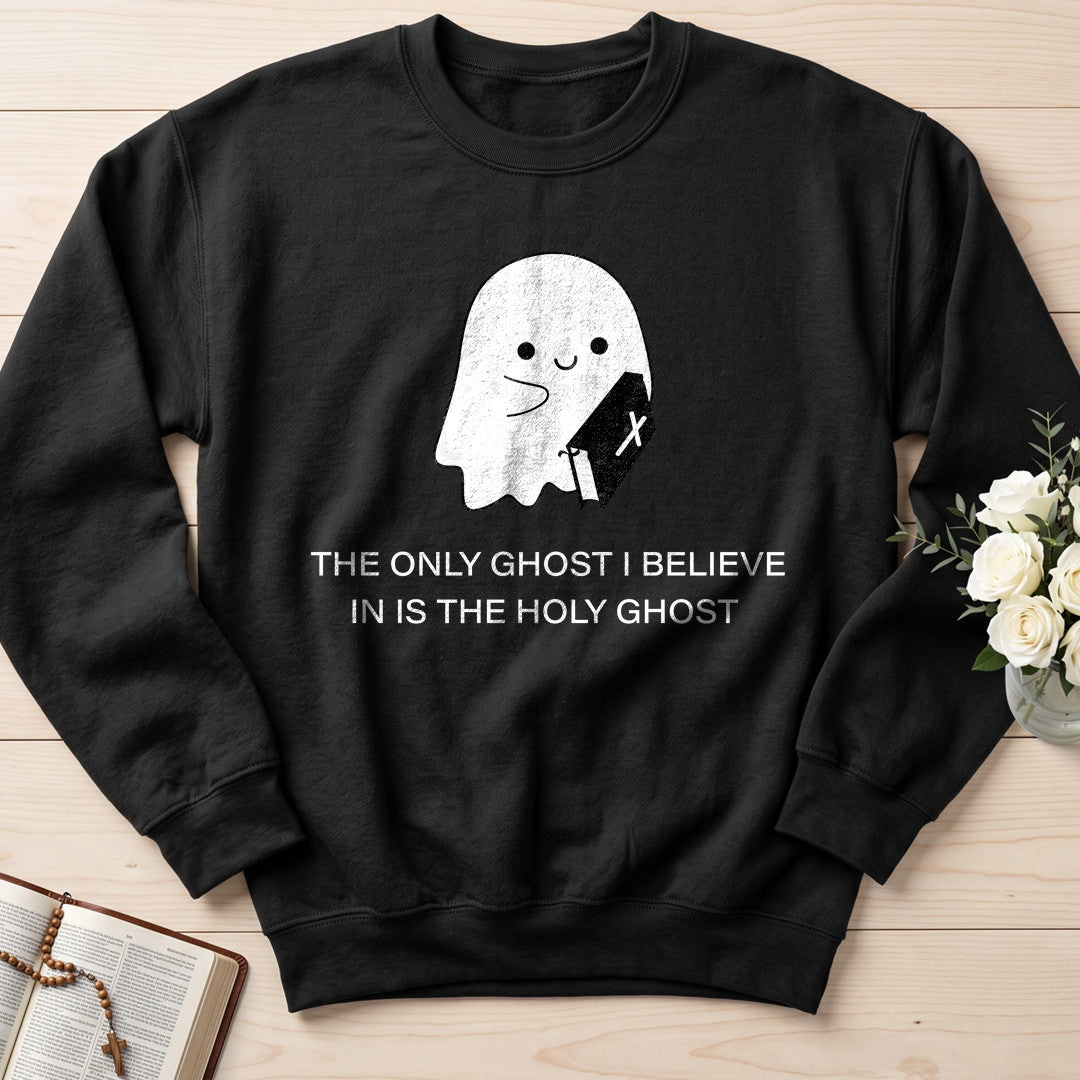 The Only Ghost I Believe In Is The Holy Ghost 03