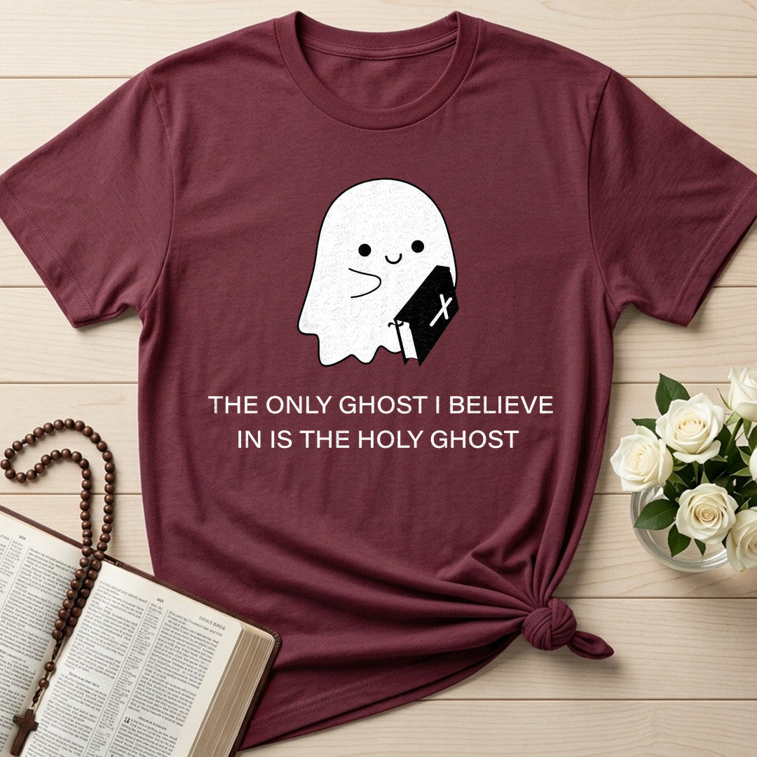 The Only Ghost I Believe In Is The Holy Ghost 03