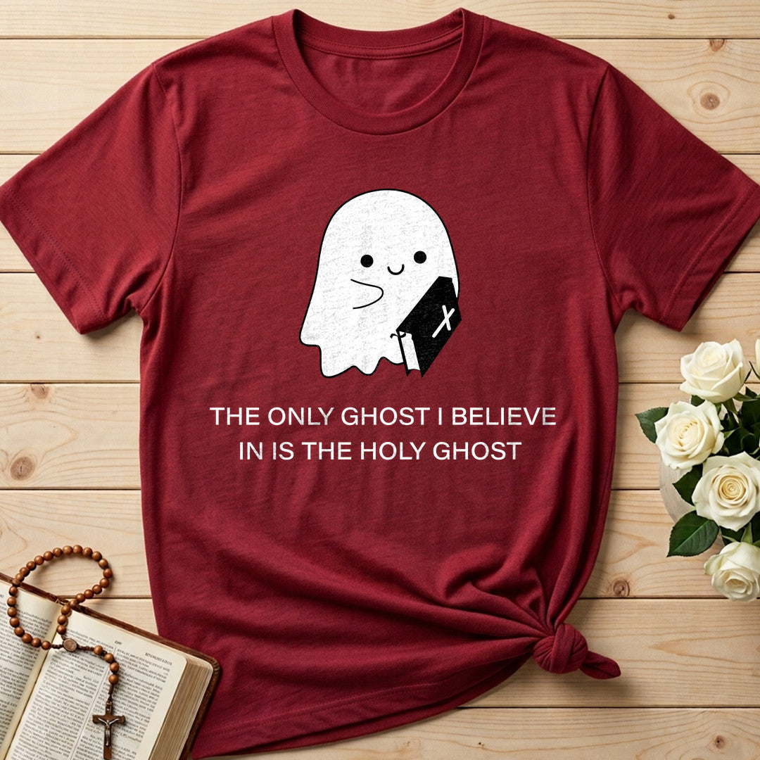 The Only Ghost I Believe In Is The Holy Ghost 03