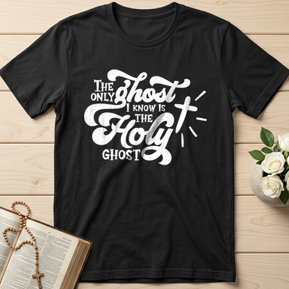 The Only Ghost I Know Is The Holy Ghost 04