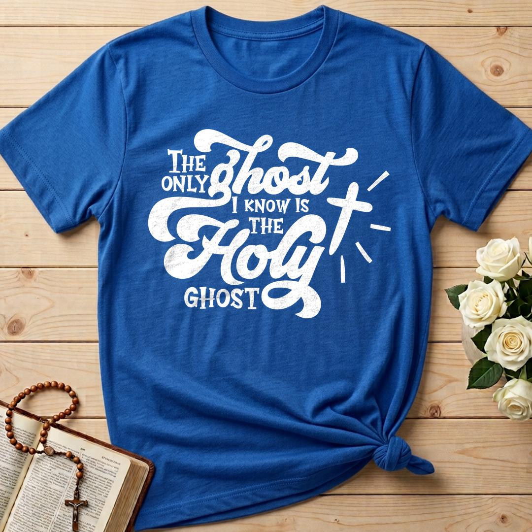 The Only Ghost I Know Is The Holy Ghost 04