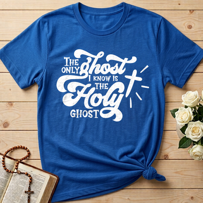The Only Ghost I Know Is The Holy Ghost 04