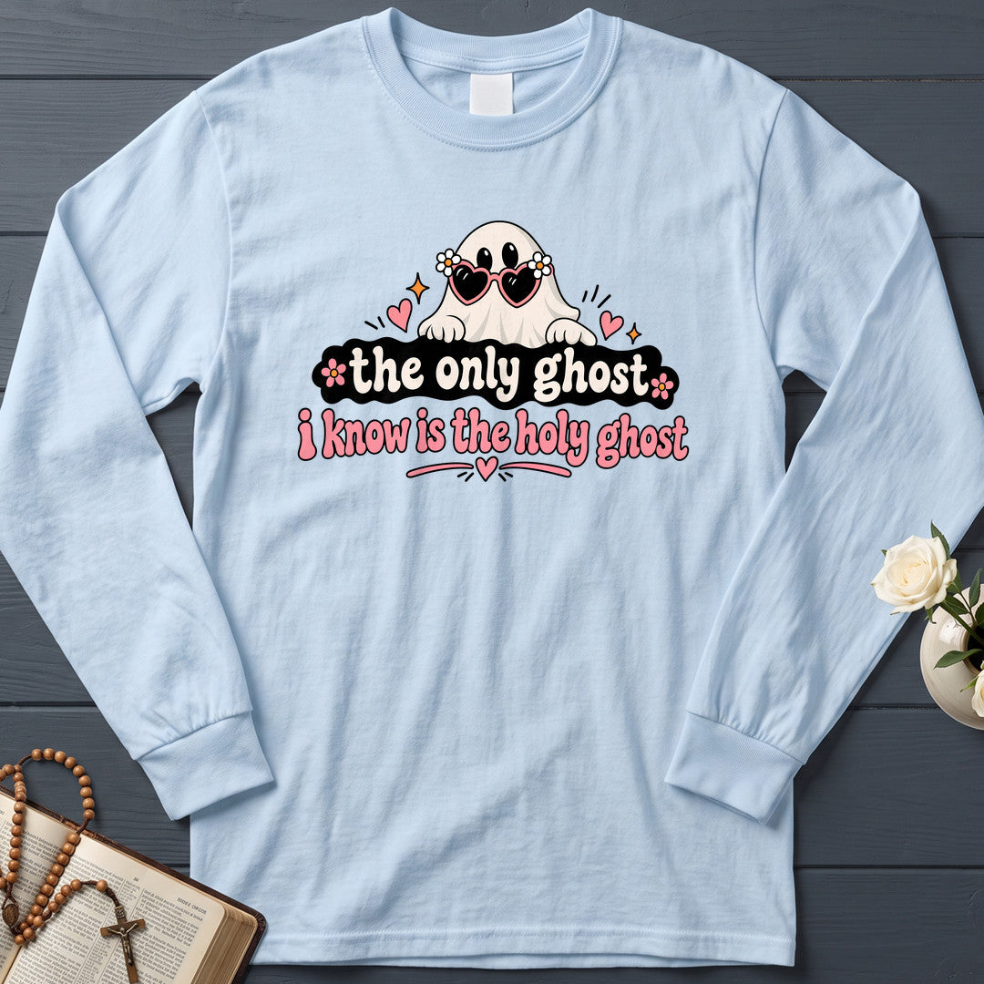 The Only Ghost I Know Is The Holy Ghost 12