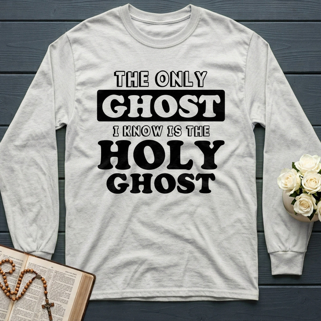The Only Ghost I Know Is The Holy Ghost 18