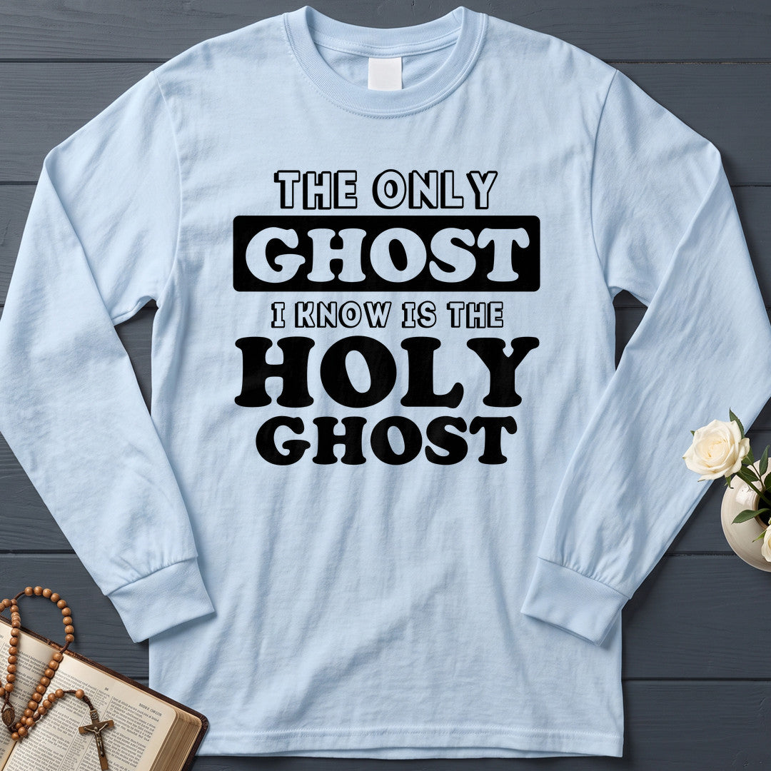 The Only Ghost I Know Is The Holy Ghost 18