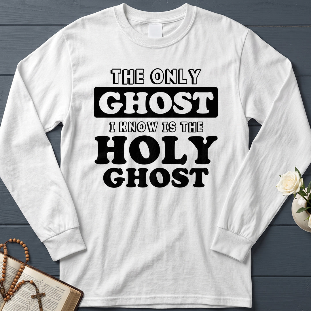 The Only Ghost I Know Is The Holy Ghost 18