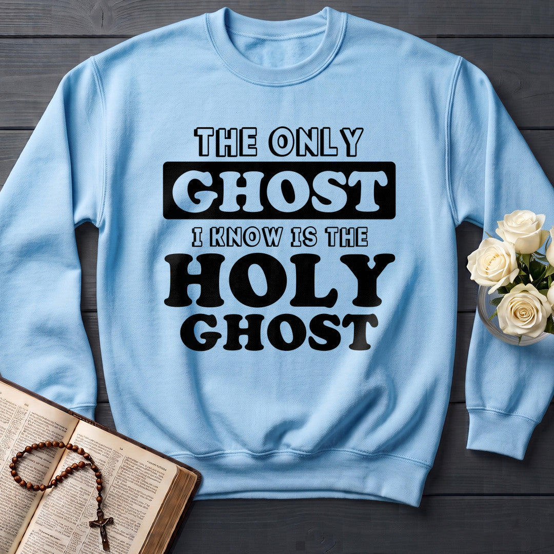 The Only Ghost I Know Is The Holy Ghost 18