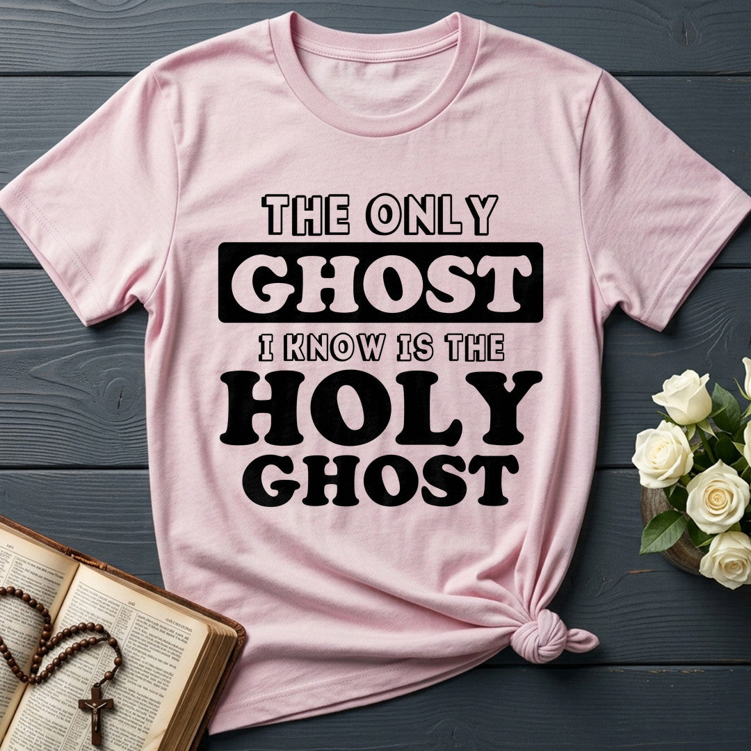 The Only Ghost I Know Is The Holy Ghost 18