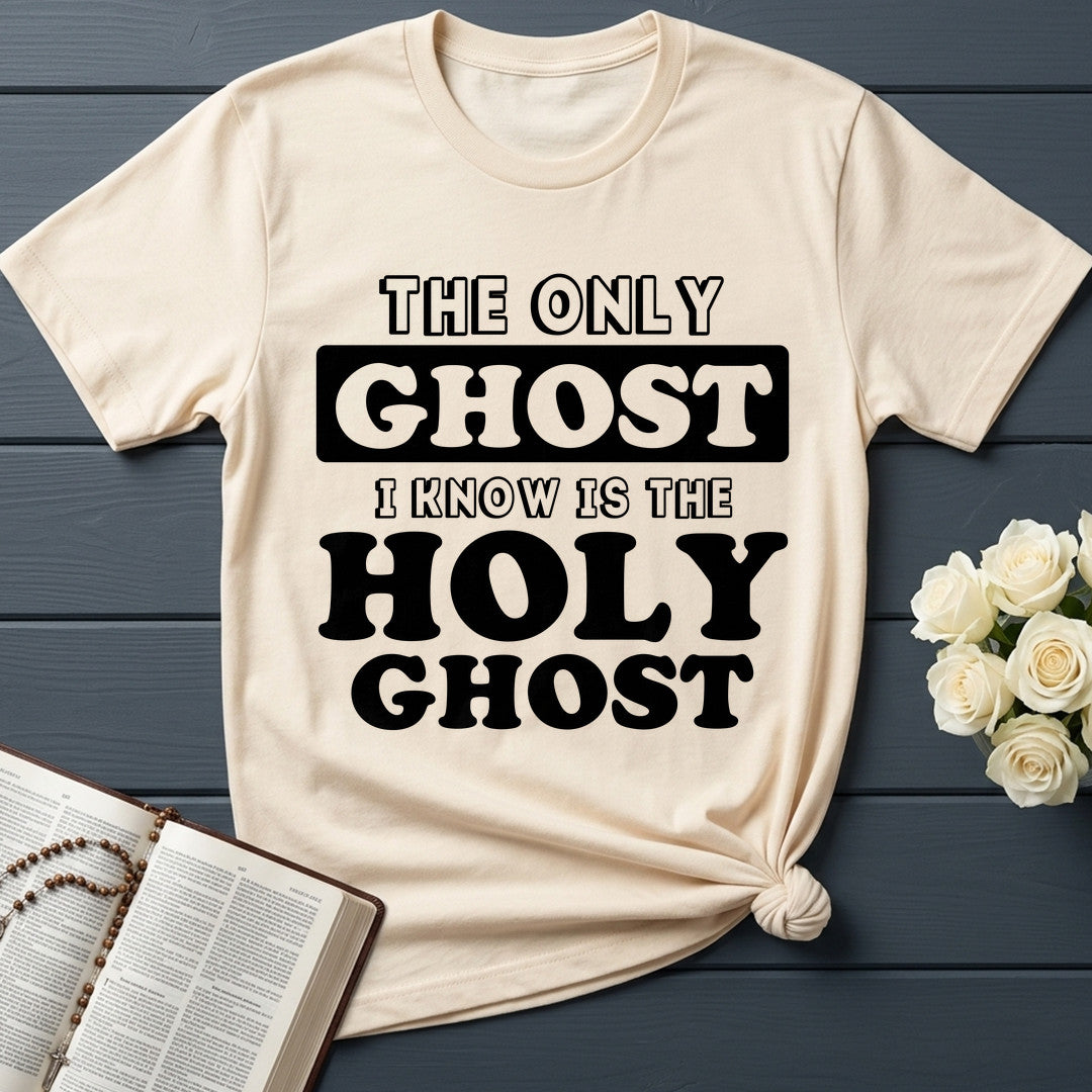 The Only Ghost I Know Is The Holy Ghost 18