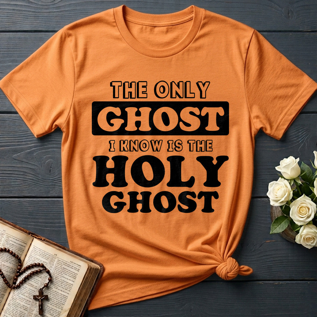 The Only Ghost I Know Is The Holy Ghost 18