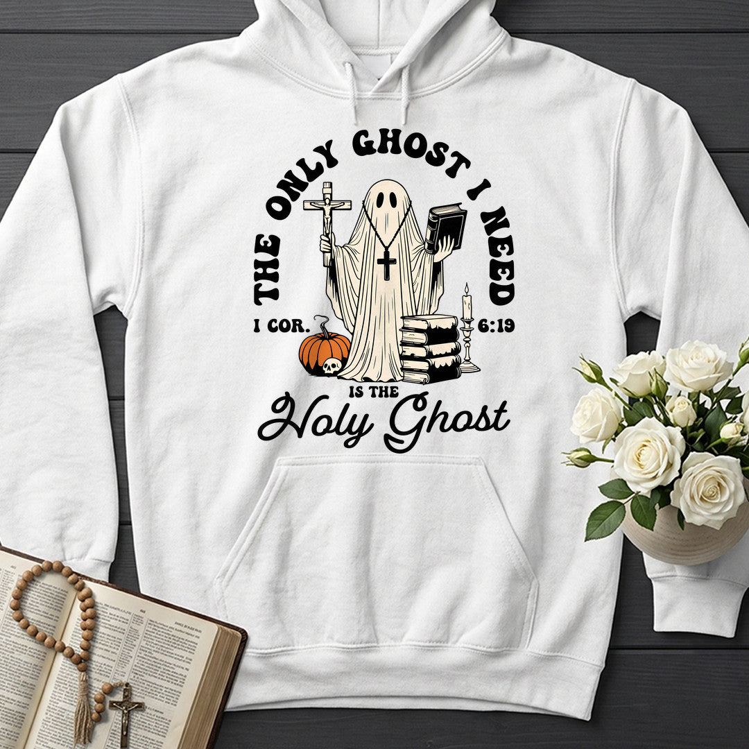 The Only Ghost I Need Is The Holy Ghost I Cor. 6.19 01