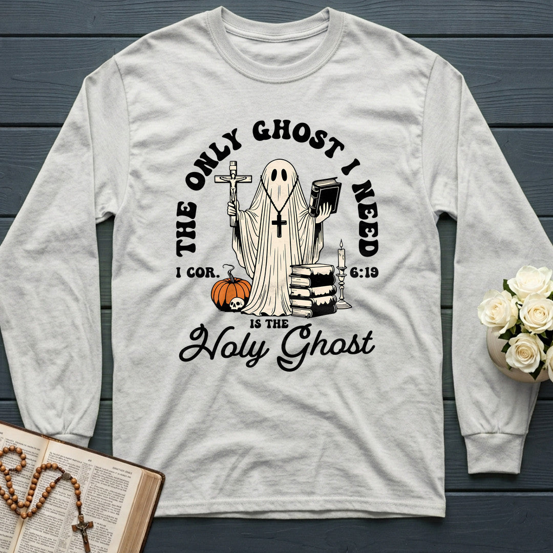 The Only Ghost I Need Is The Holy Ghost I Cor. 6.19 01