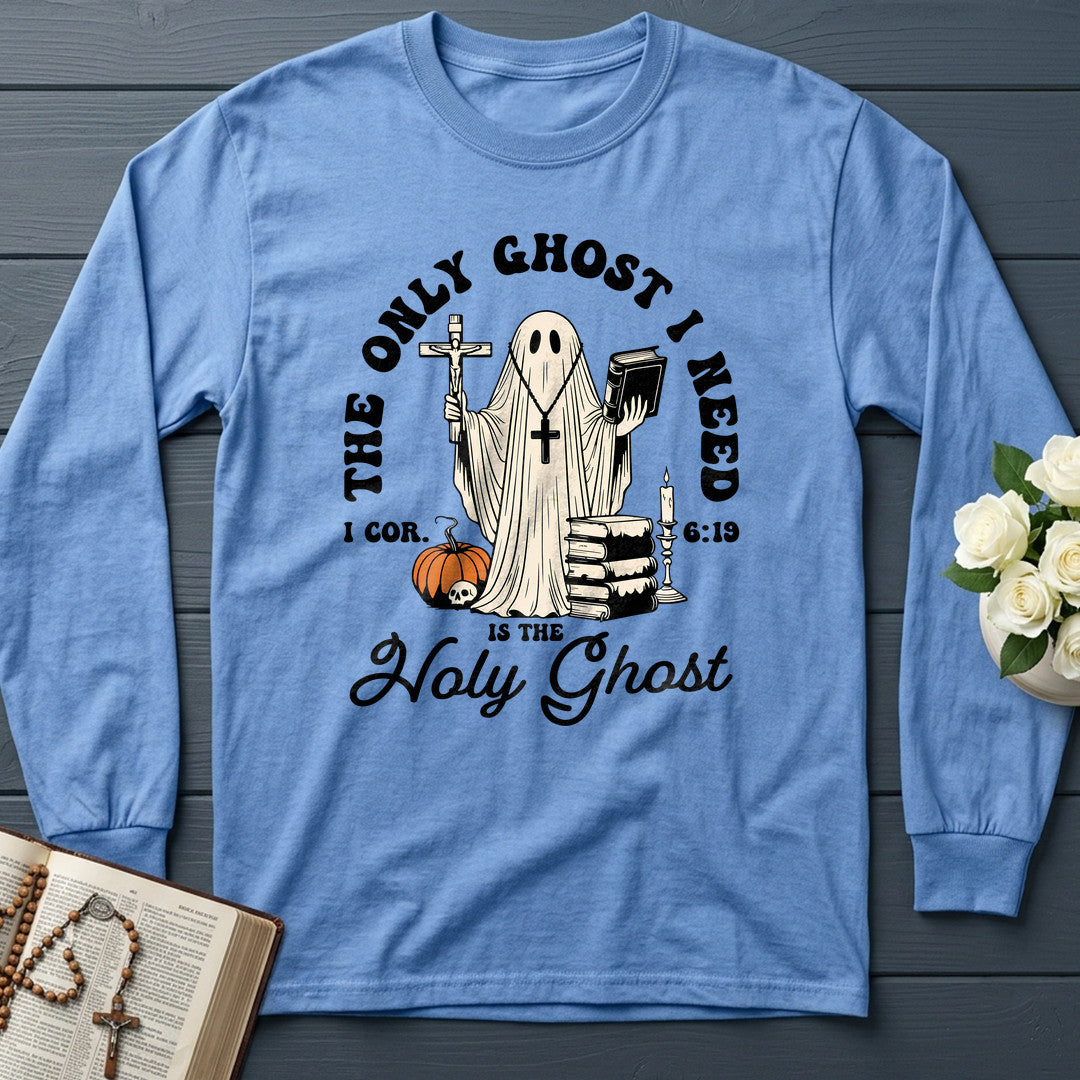 The Only Ghost I Need Is The Holy Ghost I Cor. 6.19 01