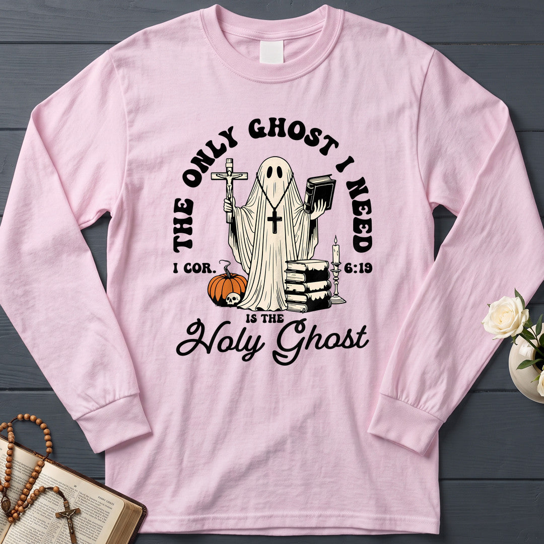 The Only Ghost I Need Is The Holy Ghost I Cor. 6.19 01