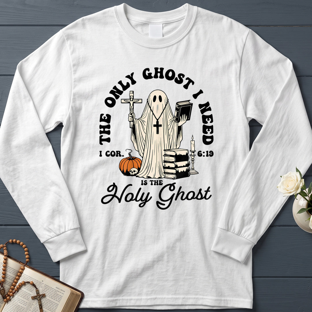 The Only Ghost I Need Is The Holy Ghost I Cor. 6.19 01