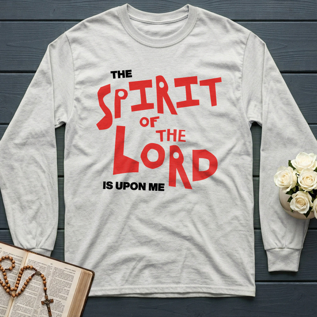 The Spirit Of The Lord Is Upon Me 01